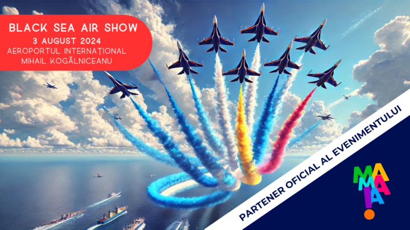 OMD Mamaia Constanța invită toți turiștii și localnicii la BLACK SEA AIR SHOW