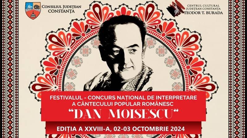 Constanța devine capitala folclorului românesc. Începe Festivalul – Concurs Național de Interpretare a Cântecului Popular Românesc „Dan Moisescu”, ediția a XXVIII-a