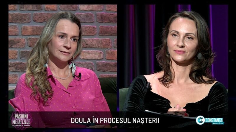 Doula în procesul nașterii, „Pasiuni Metafizice” cu Cristina Vladimirov