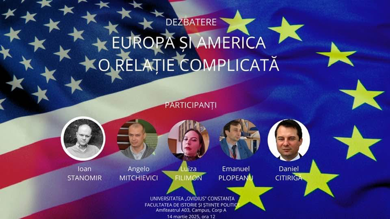 Dezbatere despre relațiile politice dintre Europa și America, la Universitatea Ovidius din Constanța