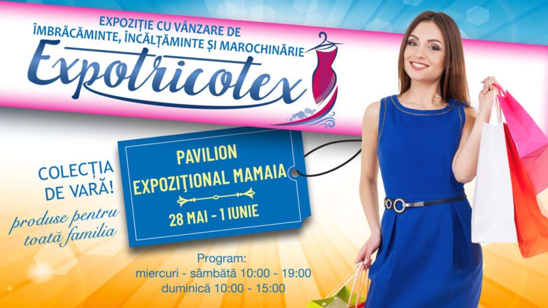 Târgul ExpoTricotex revine la Pavilionul Expozițional Mamaia cu o nouă ediție dedicată modei de vară